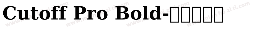 Cutoff Pro Bold字体转换